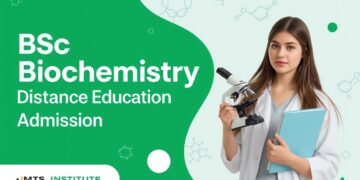 BSc Biochemistry Distance Education Admission 2025 Eligibility, Duration, Entrance Exams, Apply Now