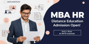 MBA HR Distance Education Admission 2025: Eligibility, Duration, Entrance Exams, Apply Now