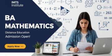 BA Mathematics Distance Education Admission 2025: Eligibility, Duration, Entrance Exams, Apply Now