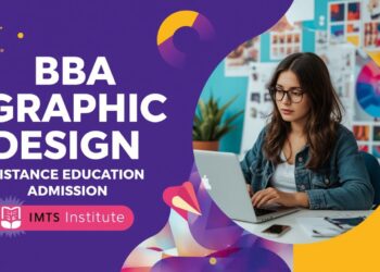 BBA Graphic Design Distance Education Admission 2025: Eligibility, Duration, Entrance Exams, Apply Now