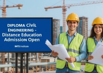 Diploma Civil Engineering Distance Education Admission 2025: Eligibility, Duration, Entrance Exams, Apply Now