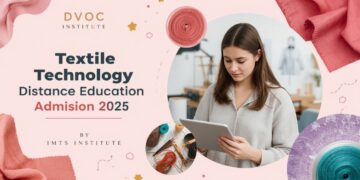 DVOC Textile Technology Distance Education Admission Process 2025-26