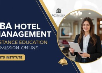 BBA Hotel Management Distance Education Admission 2025: Eligibility, Duration, Entrance Exams, Apply Now