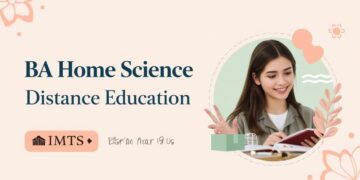 BA Home Science Distance Education Admission 2025: Eligibility, Duration, Entrance Exams, Apply Now
