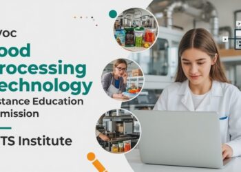 MVoc Food Processing Technology Distance Education Admission 2025: Eligibility, Duration, Entrance Exams, Apply Now