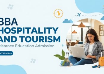 BBA HOSPITALITY AND TOURISM Distance Education Admission 2025: Eligibility, Duration, Entrance Exams, Apply Now