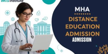 MHA Distance Education Admission 2025 Eligibility, Duration, Entrance Exams, Apply Now