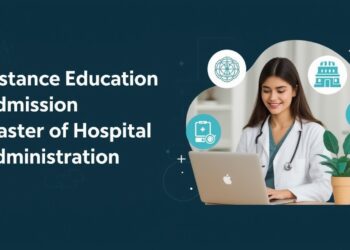 Master of Hospital Administration Distance Education Admission 2025